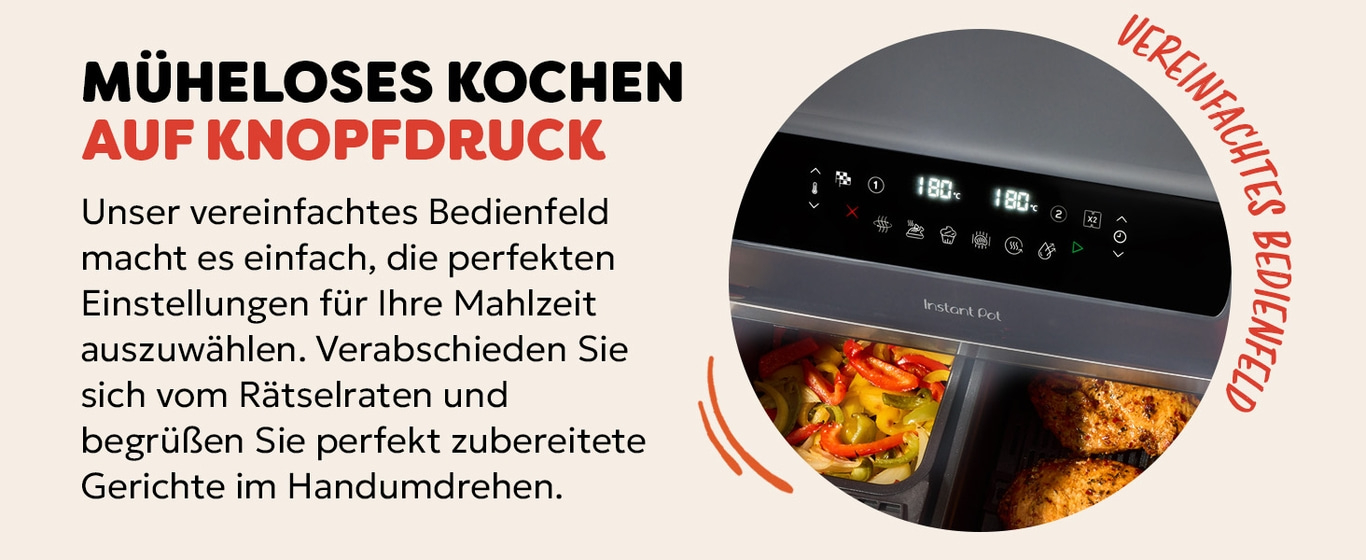 Müheloses Kochen auf Knopfdruck mit vereinfachtem Bedienfeld.