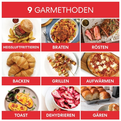 9 Garmethoden: Heissluftfrittieren, Braten, Rösten, Backen, Grillen, Aufwärmen, Toast, Dehydrieren, Gären