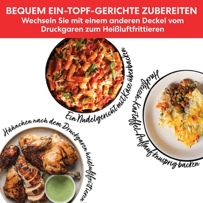 Gerichte zubereiten: Nudelgericht, Hackfleisch-Auflauf, Hähnchen, Heißluftfrittieren